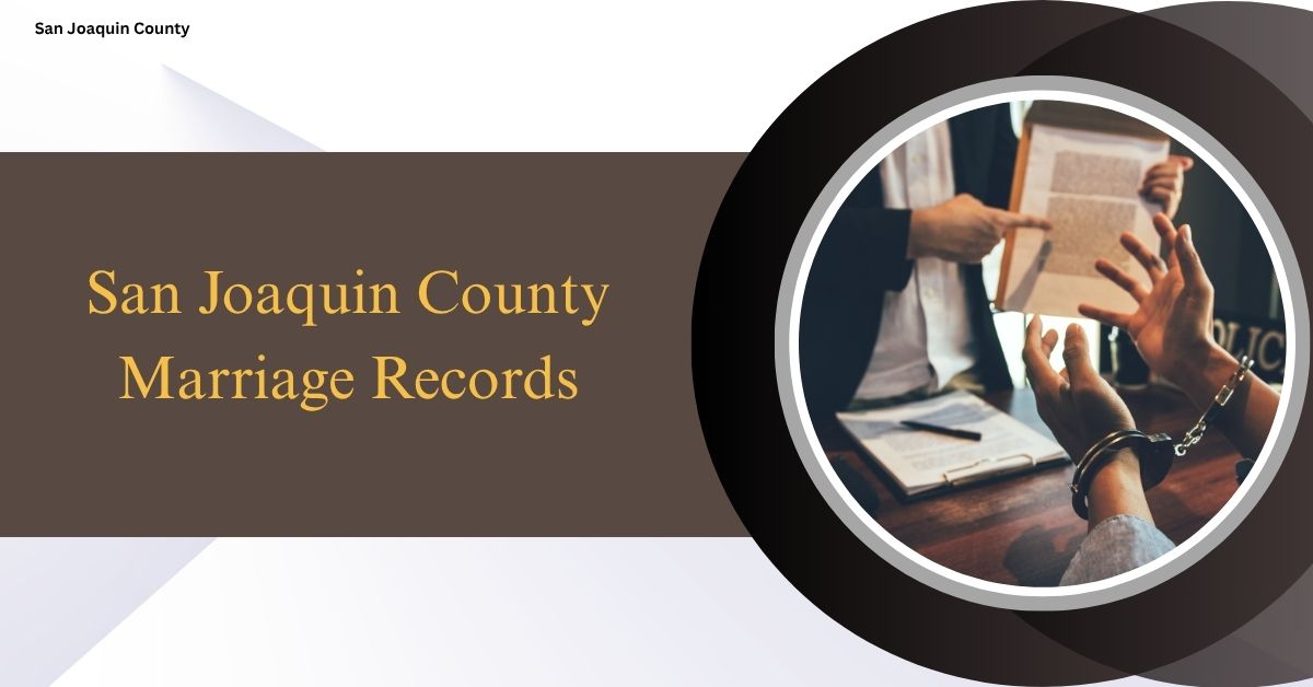 San Joaquin County Marriage Records